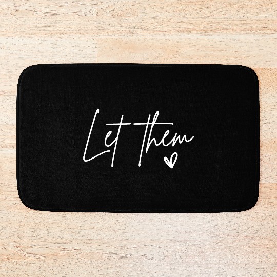 Let Them Heart Kindness Matters Bath Mats