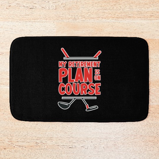 My Retirement Plan Is On Course 2 Bath Mats