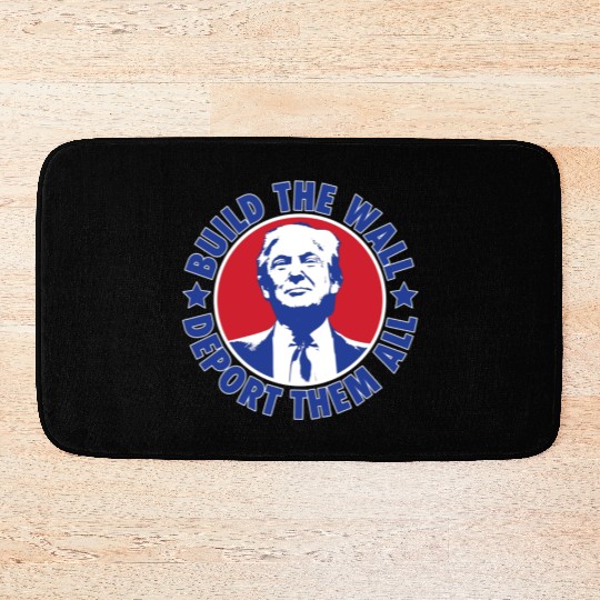 Donald Trump 2024 Deport Them All President Bath Mats