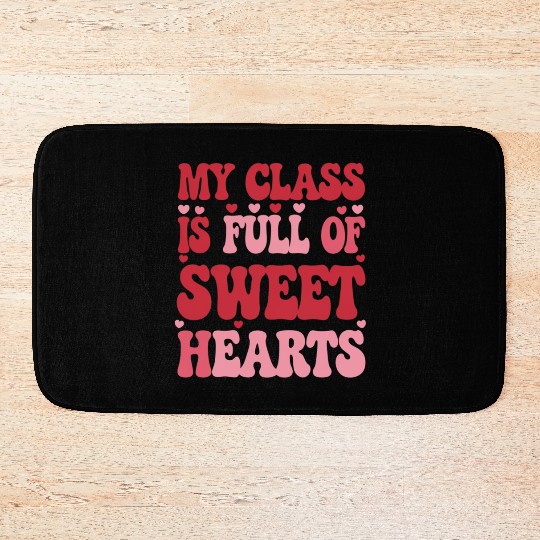 My Class is Full of Sweethearts Valentine's Day Bath Mats