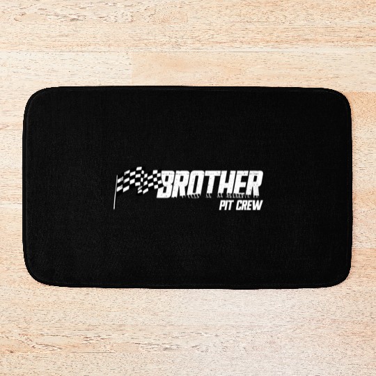 Pit Crew Brother Race Birthday Family Race Brother Bath Mats