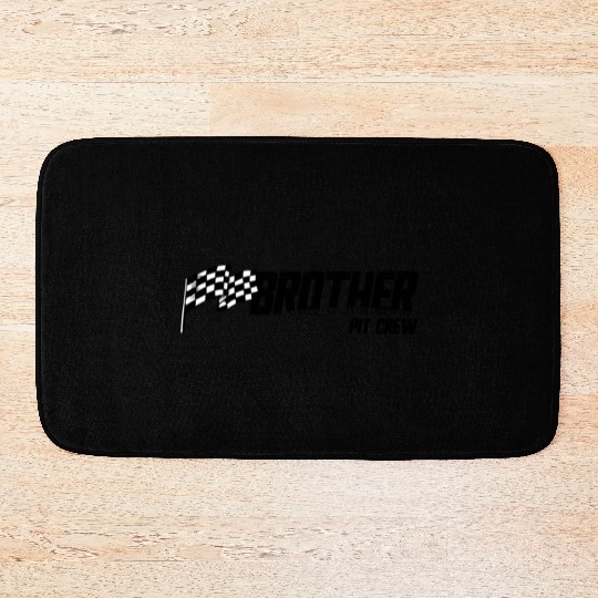 Pit Crew Brother Race Birthday Family Race Brother Bath Mats