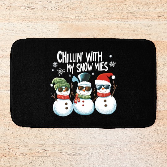 Chillin' with My Snowmies Bath Mats
