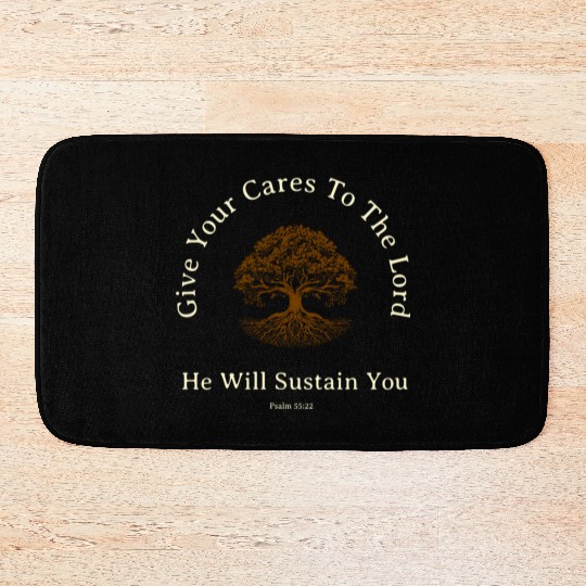 Give Your Cares To The Lord Anxiety Verse Bath Mats
