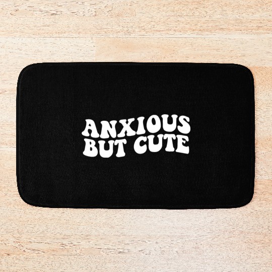 Anxious But Cute Anxiety Fighter Fun Bath Mats