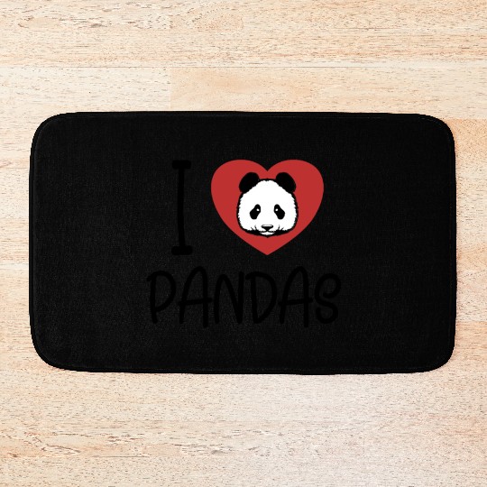 I love Pandas Panda Bear Ailuropoda Melanoleuca Bath Mats