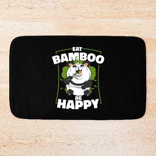 Eat Bamboo Be Happy Panda Bear Friend Lover Giant Bath Mats