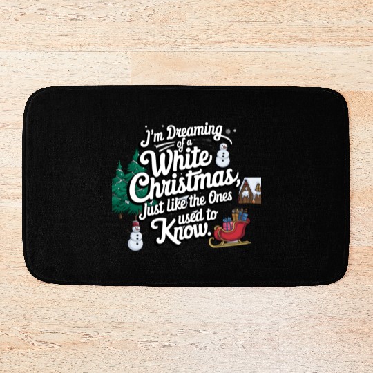 I'm dreaming of a white christmas Bath Mats