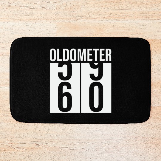 Oldometer Odometer Funny 60th Birthday 60 yrs Joke Bath Mats