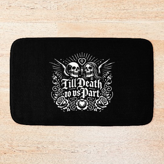 Till Death Do Us Part Bath Mats