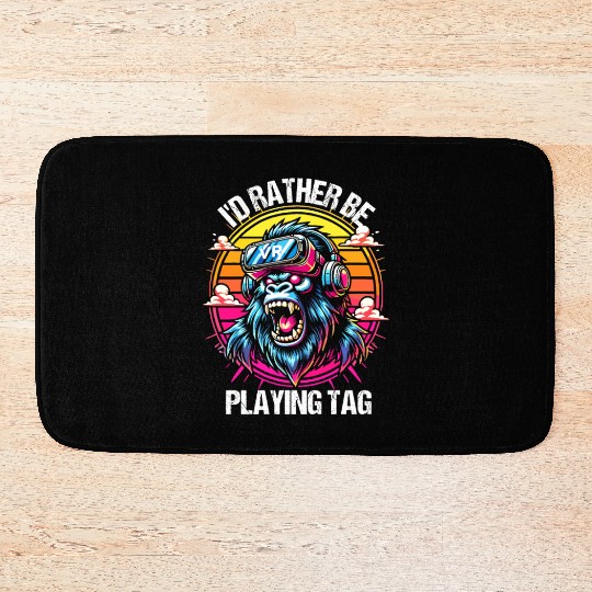 I'd Rather Be Playing Tag VR Gorilla Monke Gamer Bath Mats