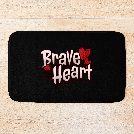 Brave Heart - Courageous Warrior Bath Mats