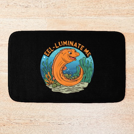 Eel-luminate Me Funny Eel Pun for Sea Life Lovers Bath Mats