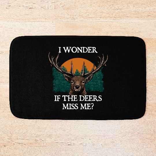 I Wonder If the Deers Miss Elk Hunting Antler Bath Mats