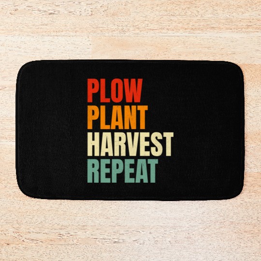 Plow Plant Harvest Repeat Farming Bath Mats