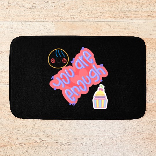 Truly you are enough for me-design by shahishop Bath Mats