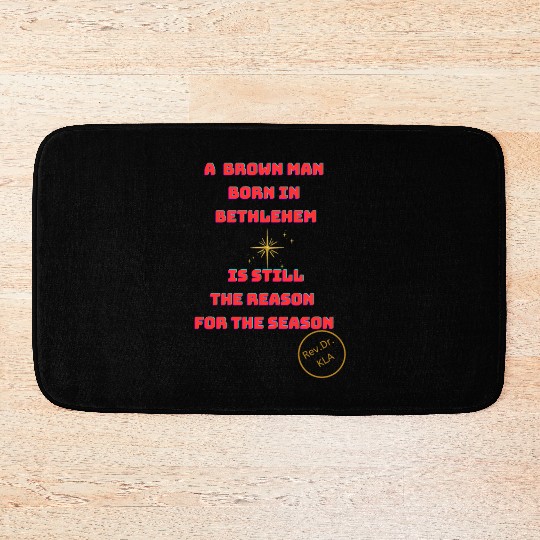 Brown Man Born In Bethlehem 2 Bath Mats