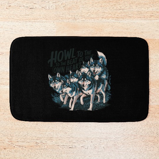 Howl to the Beat of Your Own Heart Wolves Indie Bath Mats