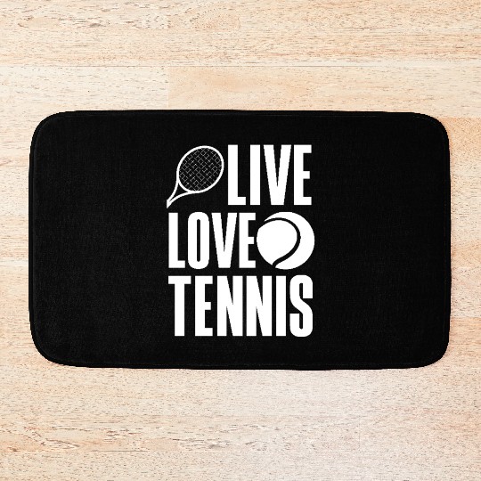 Live Love Tennis Passionate Lifestyle Bath Mats