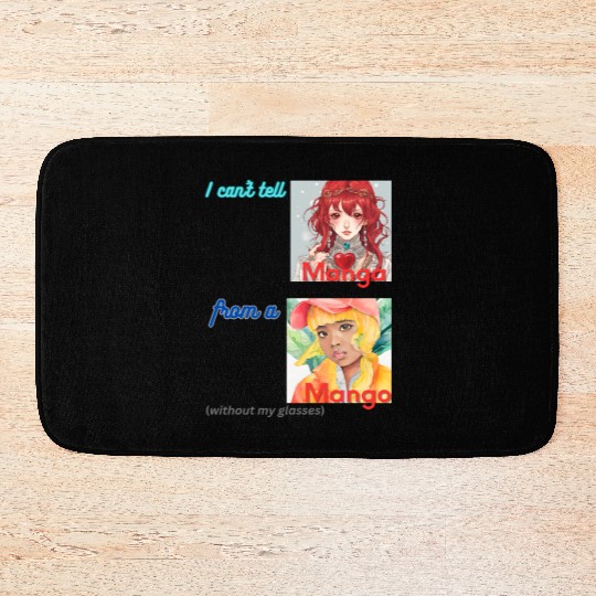 I can t tell manga from a mango Bath Mats