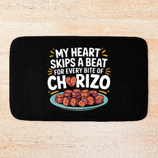 Chorizo Mexican Food Mexico Cuisine Foodie Sausage Bath Mats