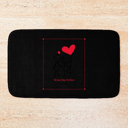 This Guy Makes My Heart Skip Leg Day Funny Bath Mats