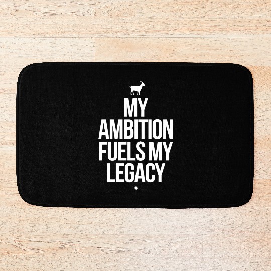Capricorn Zodiac Ambition Fuels My Legacy Bath Mats