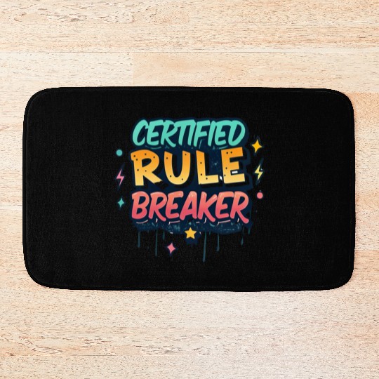 Certified Rule Breaker | Graffiti Streetwear Bath Mats