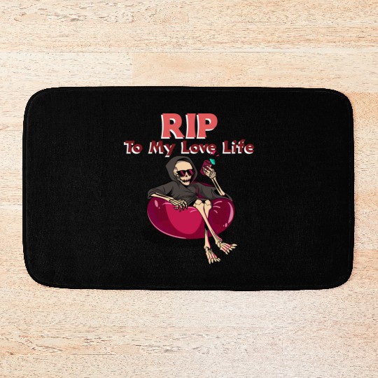 RIP To My Love Life - Skeleton Valentine Bath Mats