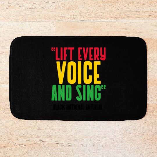 LIFT EVERY VOICE and SING Bath Mats