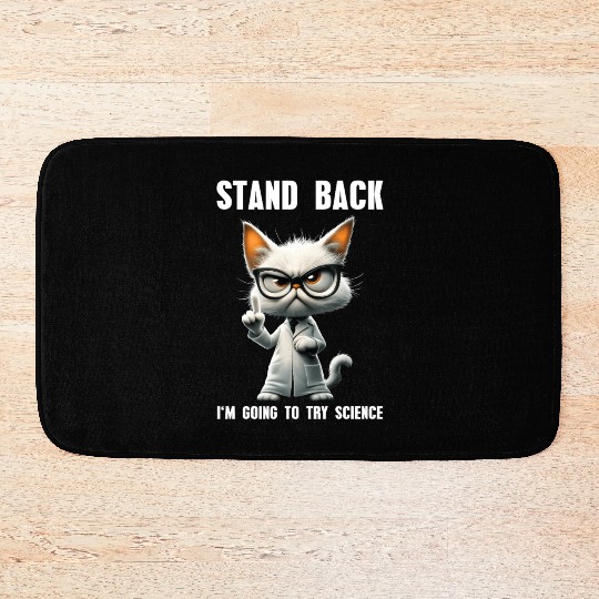 I'm Going To Try Science Science Cat Meme Bath Mats