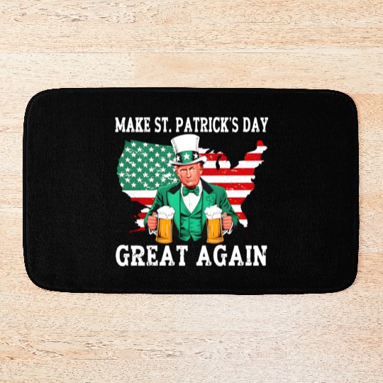 Trump Make St. Patrick’s Day Great Again Bath Mats