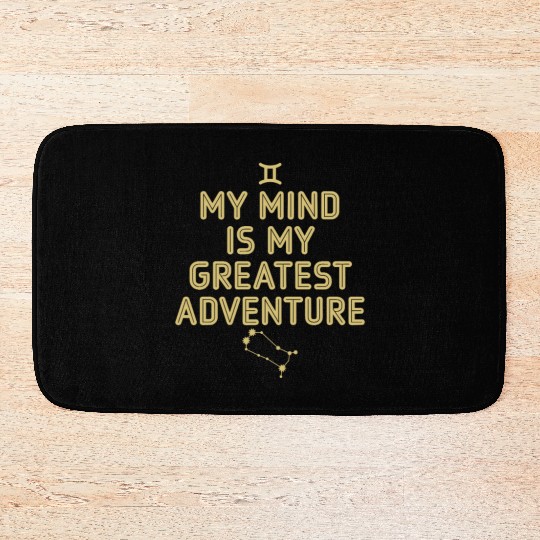 Gemini Zodiac My Mind Is My Greatest Adventure Bath Mats
