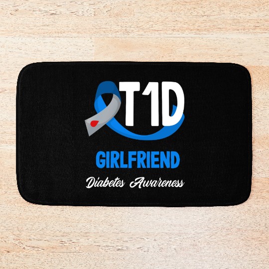 T1D Girlfriend Diabetes Type 1 Awareness Bath Mats
