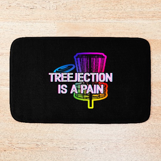 Treejection Is a Pain Funny Disc Golf Humor Golfer Bath Mats