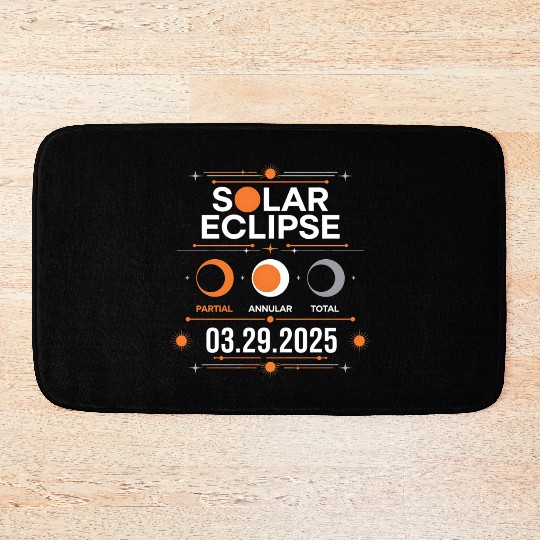 Solar Eclipse 2025 - Solar Eclipse 03-29-2025 Bath Mats