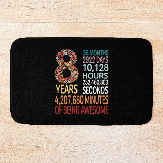 8 Years 96 Months Of Being Awesome 8th Birthday Co Bath Mats