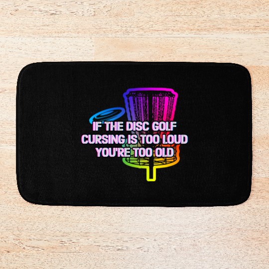 Disc Golf Cursing Is Too Loud Funny Dad Jokes Bath Mats