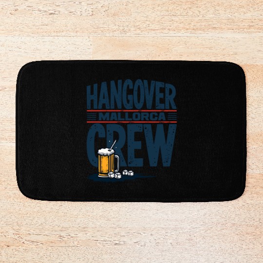 Hangover Crew Mallorca Party Bath Mats party animal