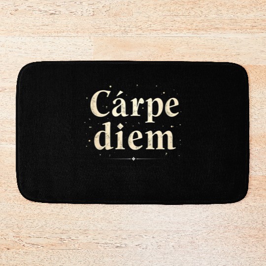 Carpe Diem Seize the Moment Bath Mats