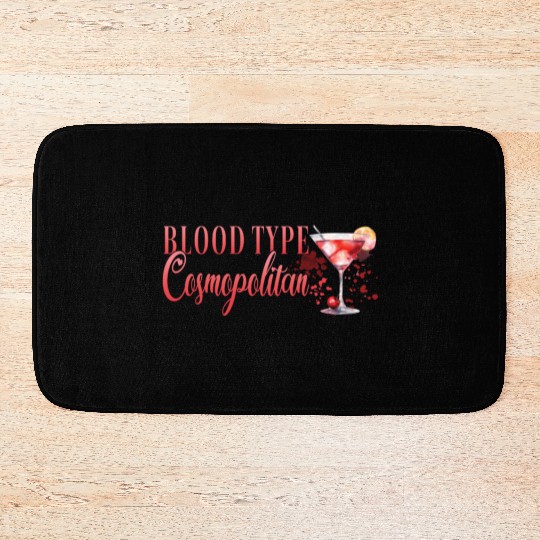 Cocktail Bartender Blood Type Cosmopolitan Bath Mats