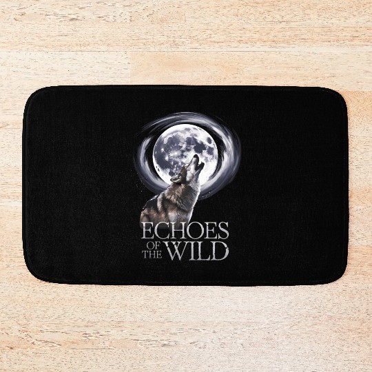 Echoes Of The Wild Howling Wolf Moon Art Bath Mats