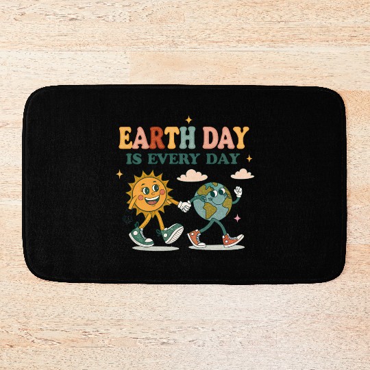 Earth Day is every day Bath Mats