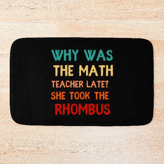 Math Teacher Joke Humor Bath Mats