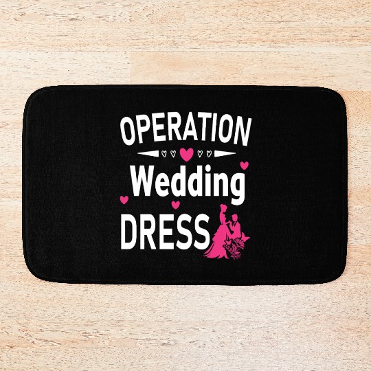Operation Wedding Dress Bachelorette Party Wedding Bath Mats