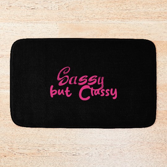 Sassy but Classy - Women's day Bath Mats