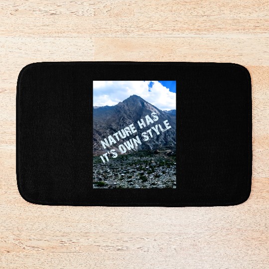 NATURE HAS IT'S OWN STYLE Bath Mats