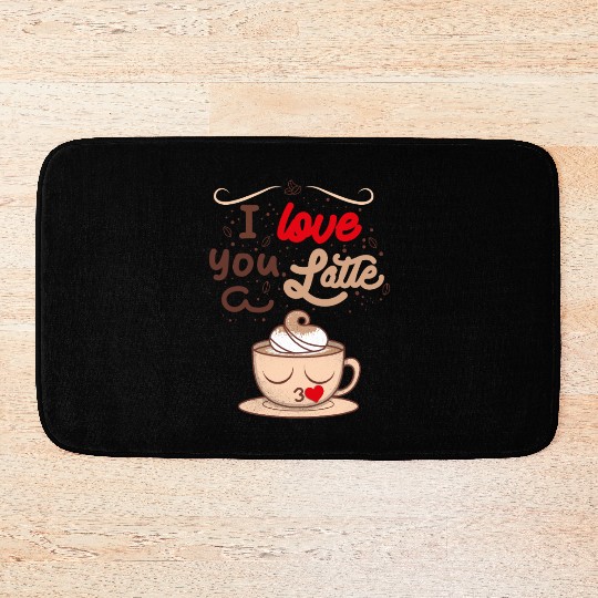 I Love You a Latte Bath Mats