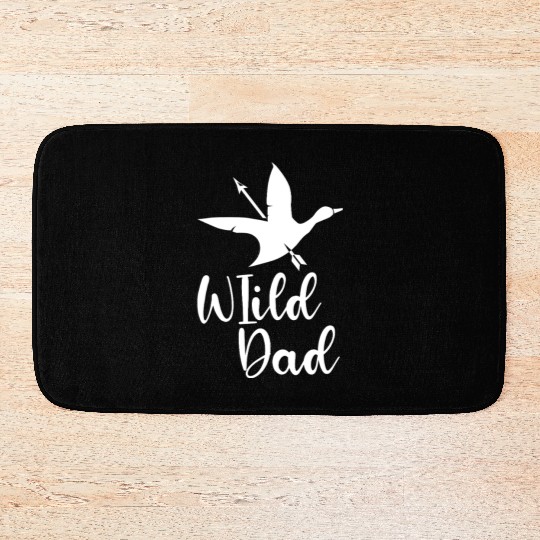 Wild Dad Funny Duck Hunting Father’s Day Quote Bath Mats