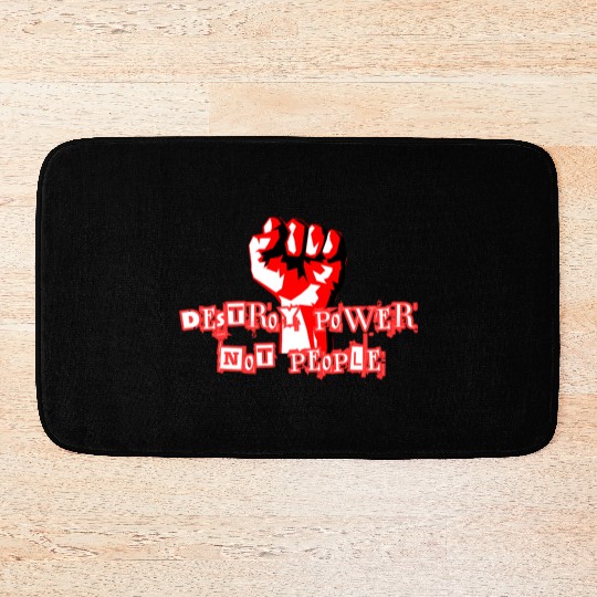 Anarchist Philosophy Destroy Power Bath Mats
